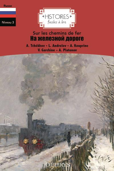 SUR LES CHEMINS DE FER - RUSSE