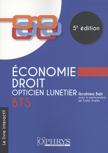 Economie-Droit BTS opticien lunetier. 5e édition