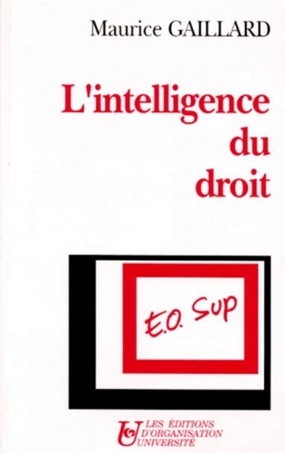L'intelligence du droit