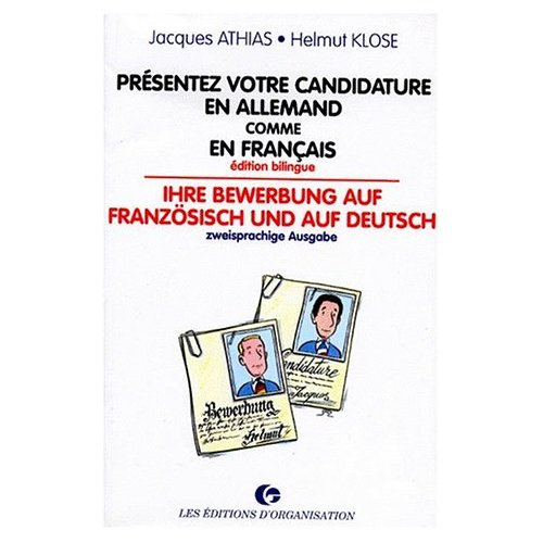Présentez votre candidature en allemand comme en français...