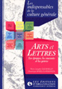Arts et lettres. Les époques, les courants et les genres