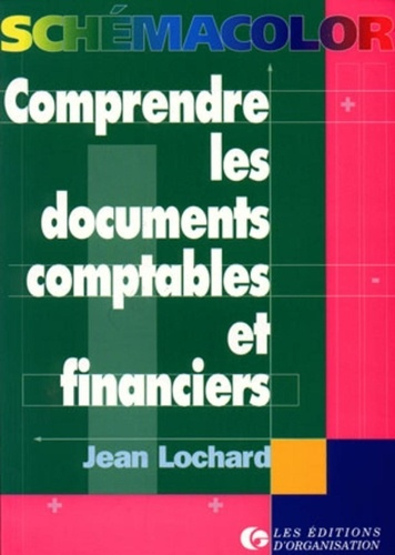 Comprendre les documents comptables et financiers