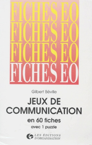 JEUX DE COMMUNICATION EN 60 FICHES AVEC 1 PUZZLE. 3ème édition