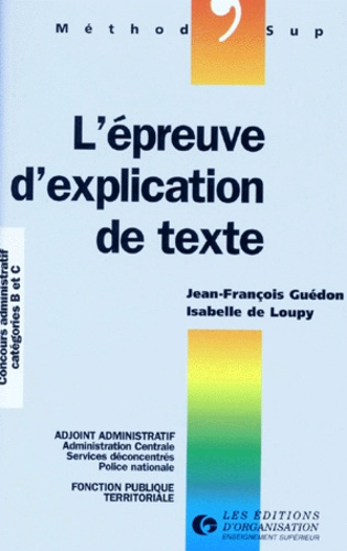 L'EPREUVE D'EXPLICATION DE TEXTE. Concours administratifs, Catégories B et C
