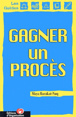 GAGNER UN PROCES