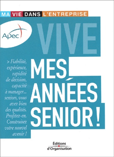 Vive mes années senior !