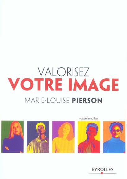 Valorisez votre image. 2e édition