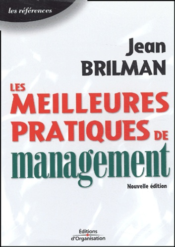 Les meilleures pratiques de management dans le nouveau contexte économique mondial. 4ème édition