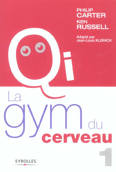 La gym du cerveau. Tome 1