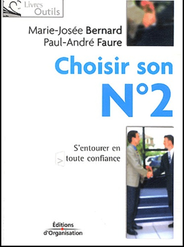 Choisir son N° 2