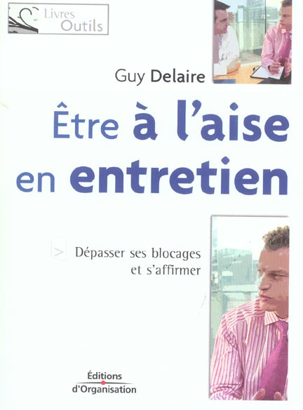Etre à l'aise en entretien