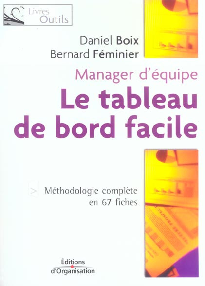 Le tableau de bord facile. Manager d'équipe, 2e édition