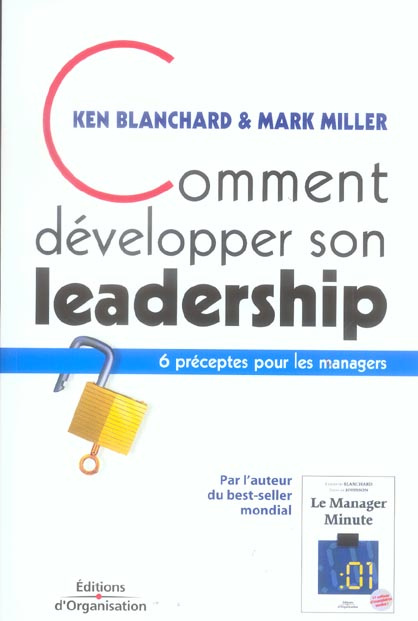 Comment développer son leadership. 6 préceptes pour les managers