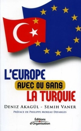 L'Europe avec ou sans la Turquie