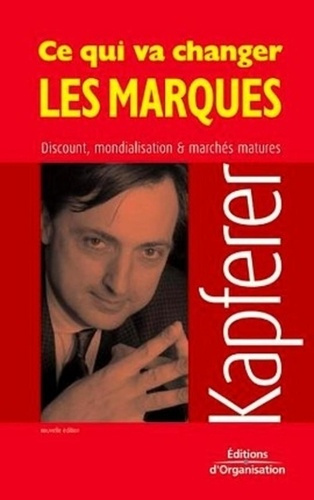 Ce qui va changer les marques. 2e édition