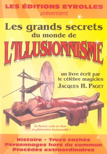 Les grands secrets du monde de l'illusionnisme