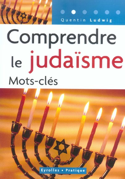 Comprendre le judaïsme