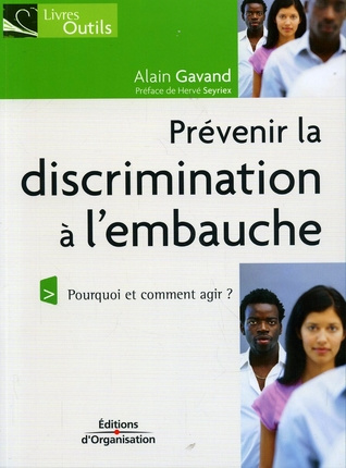 Prévenir la discrimination à l'embauche. Pourquoi et comment agir ?