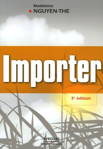 Importer. Le guide, 3e édition
