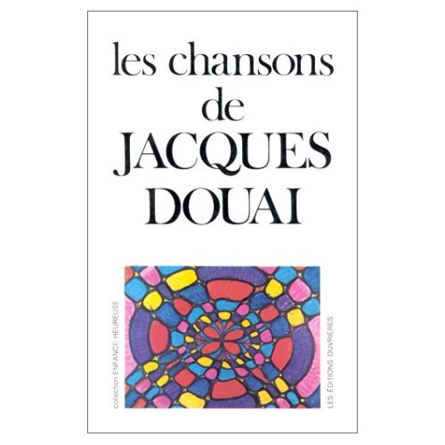 Les chansons de Jacques Douai