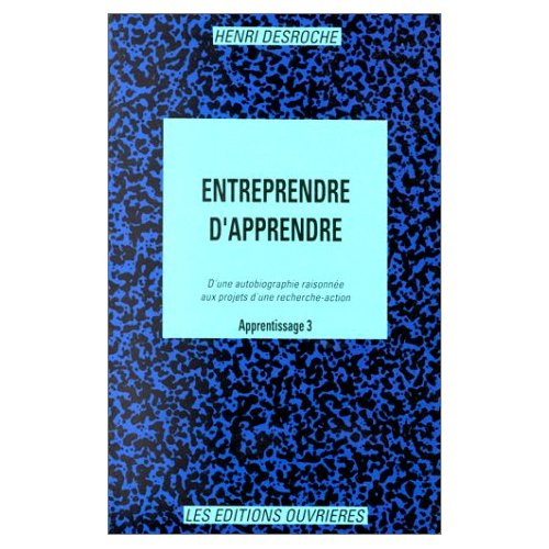 Apprentissage Tome 3 : Entreprendre d'apprendre
