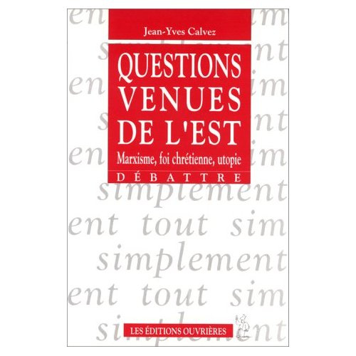 QUESTIONS VENUES DE L'EST