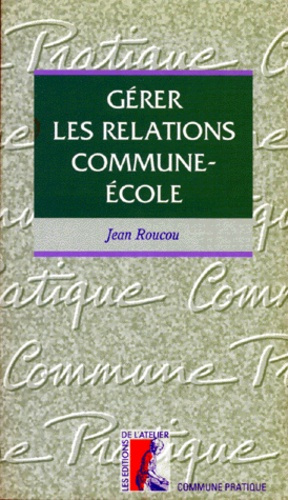 Gérer les relations commune-école