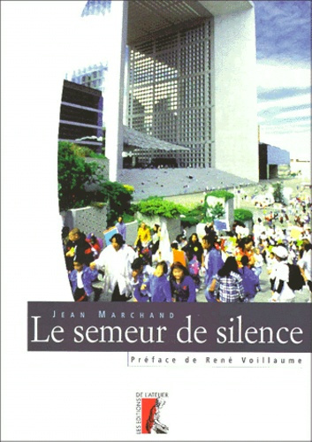 Le semeur de silence