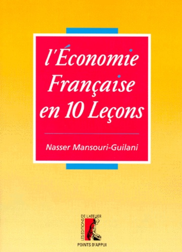 L'économie française en 10 leçons
