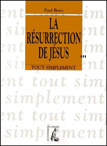 La résurrection de Jésus