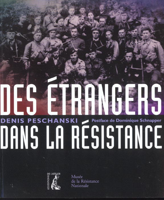 Des étrangers dans la Résistance