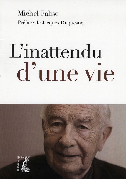 L'inattendu d'une vie