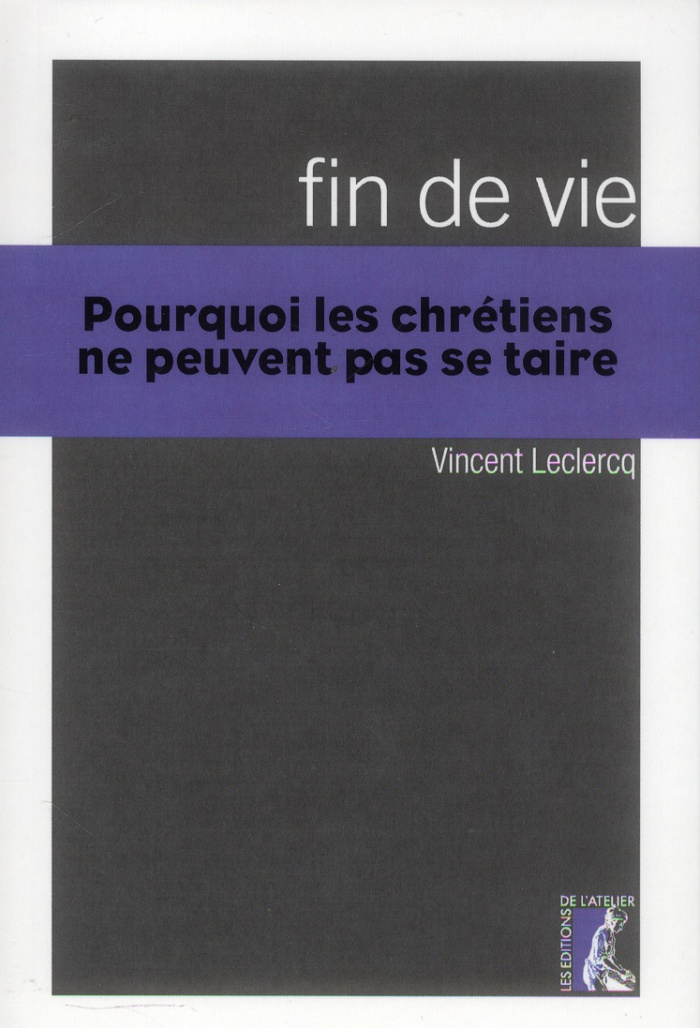 Fin de vie. Pourquoi les chrétiens ne peuvent pas se taire