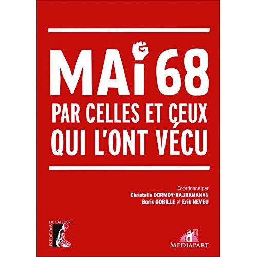 Mai 68 par celles et ceux qui l'ont vécu