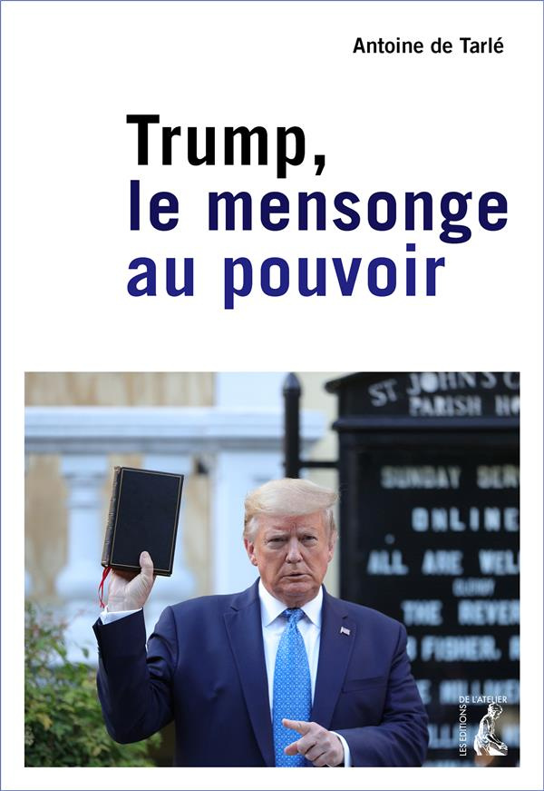 Trump, le mensonge au pouvoir