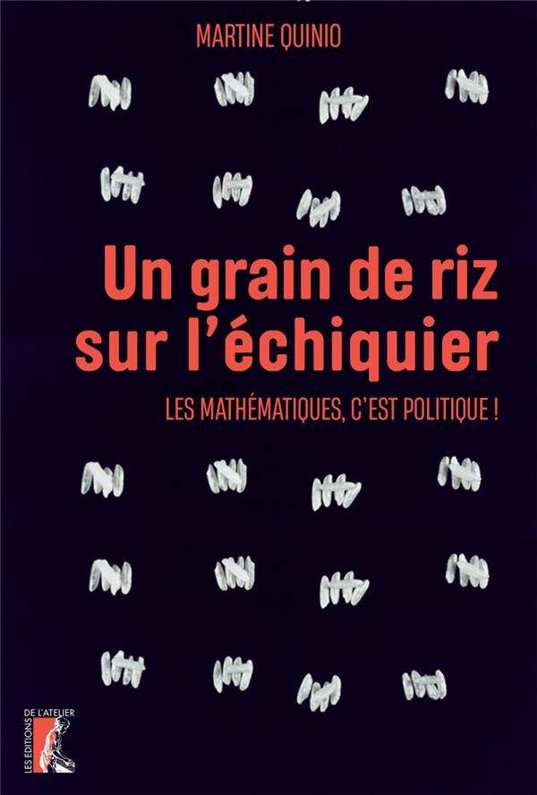 Un grain de riz sur l'échiquier. Les mathématiques, c'est politique !