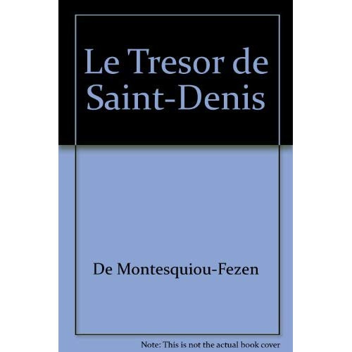 Inventaire du tresor de l'abbaye de saint-denis. t. iii