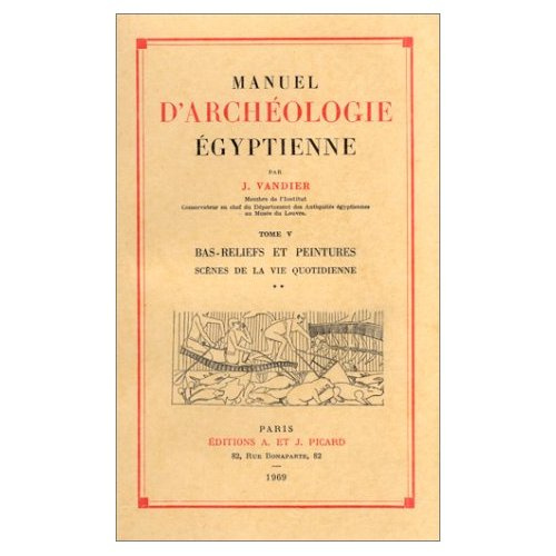 Manuel d'archéologie égyptienne. Tome 5, BAs-reliefs et peintures - Scènes de la vie quotidienne