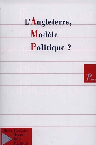 Revue française d'Histoire des idées politiques N° 12 : L'Angleterre, modèle politique ?