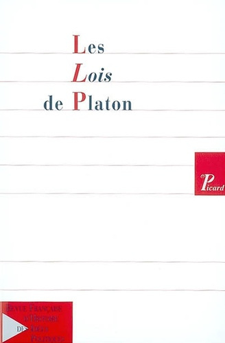 Revue française d'Histoire des idées politiques N° 16 : Les Lois de Platon