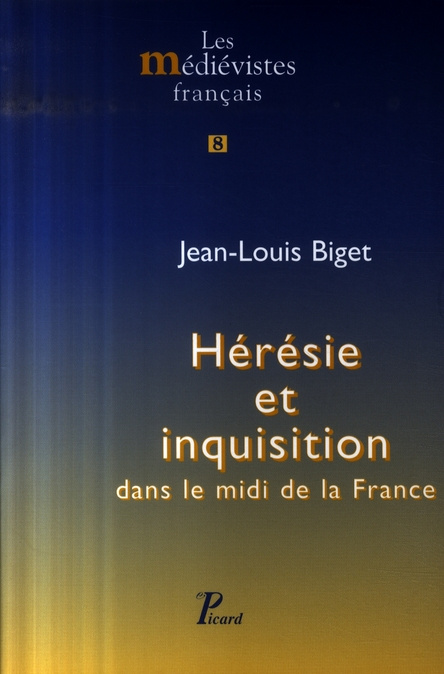 Hérésie et inquisition dans le midi de la France