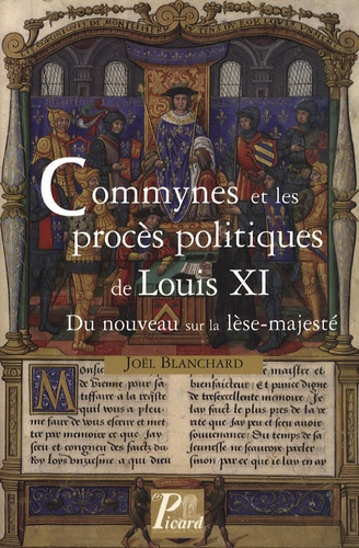 Commynes et les procès politiques de Louis XI. Du nouveau sur la lèse-majesté