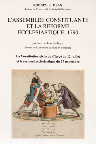L'Assemblée constituante et la réforme ecclésiastique, 1790. La Constitution civile du clergé du 12