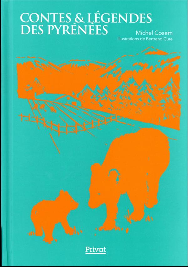 Contes & Légendes des Pyrénées