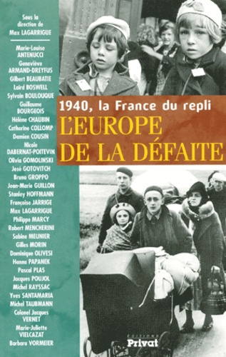 EUROPE DE LA DEFAITE 1940, LA FRANCE EN REPLI