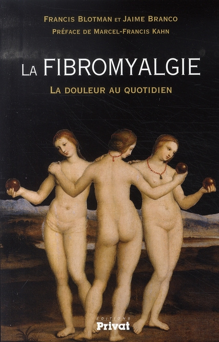 La fibromyalgie. La douleur au quotidien