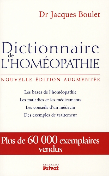 Dictionnaire de l'homéopathie. Edition revue et augmentée