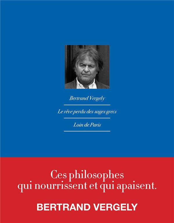 Le rêve perdu de la sagesse grecque