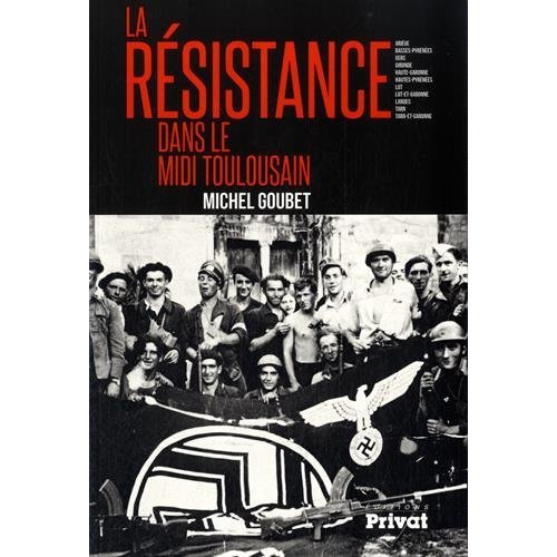 La résistance dans le Midi toulousain