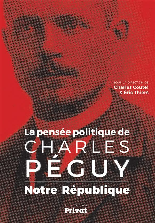 Charles Peguy. Notre République